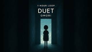 Duet – OMORI (Slowed + Lower Pitch) | 1 Hour Loop for Sleep / Chill / Study