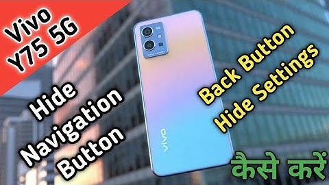 How To Hide Navigation Button in Vivo Y75 5G,Vivo Y75 Me Back Button Hide Keise Kare,Back Button