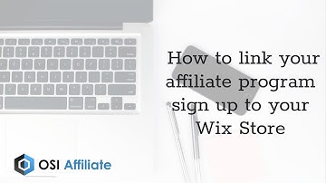 How to link your affiliate program sign up to your Wix Store