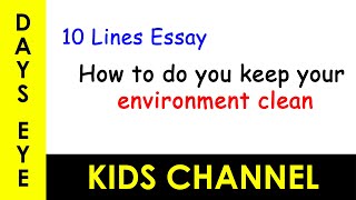 How do you keep your environment clean essay for students and children | Essay on Cleanliness