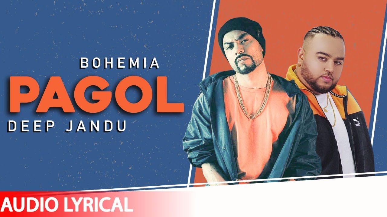 Arey Pagol Hoye Jabo Ami Audio Lyrical  Deep Jandu  Bohemia  Punjabi Song 2020