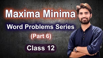Maxima and Minima Word Problems (Part 6 ) | Class 12 Maths  Chapter 6 | Ex 6.5 | CBSE BOARDS 2021 |