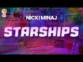 Nicki Minaj Starships Lyrics BEST Y2K HITS