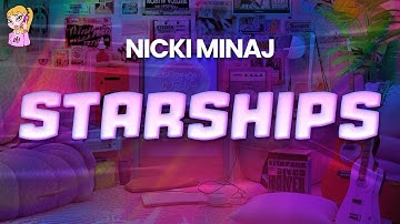 Thumbnail of Nicki Minaj - Starships // Lyrics | BEST Y2K HITS
