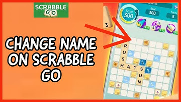 How to Change Name on Scrabble Go Account? Edit Name on Scrabble Go Account on Android 2024