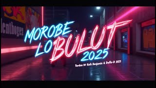 morobe Lo Bulut Yarden Ft Kieth Benjamin X Daffa D 2025 Cityloud