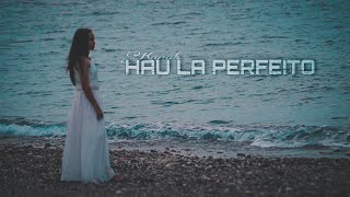 Video thumbnail of "HAU LA PERFEITO_(KAPAK)_Lando x Riando x Azio CT ( Official MV)"