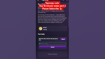 Top 10 bitcoin Whales Part 2 Tapswap Code #cryptocrypto #youtube #tapswap