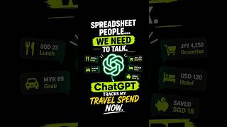 Spreadsheet People… We Need To Talk.I Turned ChatGPT Into My Travel Accountant