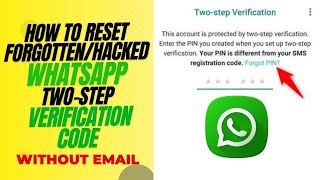 How to reset WhatsApp two step verification without email