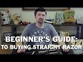 Beginner Buying Guide to Straight Razors