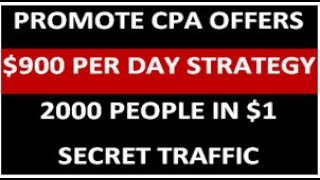 $900 daily free cpa marketing strategy(earn money online)-cpa marketing for beginners step by step