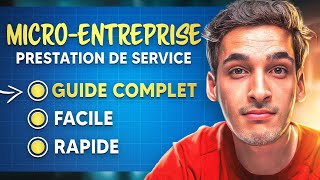 Micro Entreprise prestation de service - Le guide complet