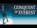 Conquest Of Everest - Revisited - Full Documentary