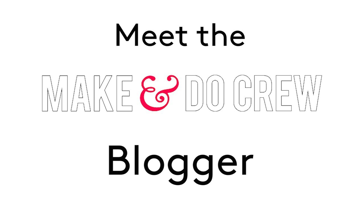 Meet Make & Do Crew YouTube