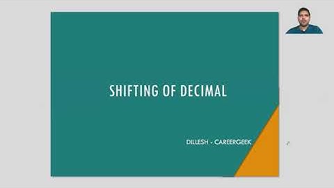 12. Shifting of Decimal - GRE / GMAT Basic Quant Videos | www.careergeek.in | Dillesh Kumar Chelluri