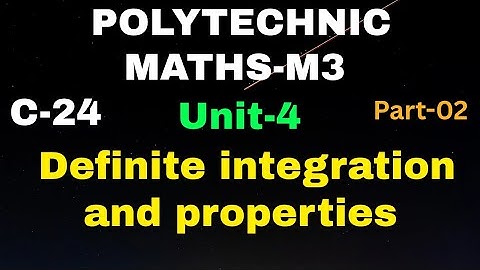 C-24 maths m3/unit-04/definite  integration/part-02/ts polytechnic/@naveenreddyMATH
