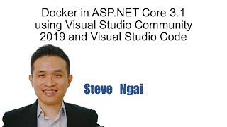 Docker in ASP.NET Core 3.1 using Visual Studio Community 2019 and Visual Studio Code
