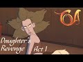 Daughter's Revenge - Act 1 (link to the full episode in the description of the video)