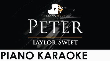 Taylor Swift - Peter - Piano Karaoke Instrumental Cover with Lyrics