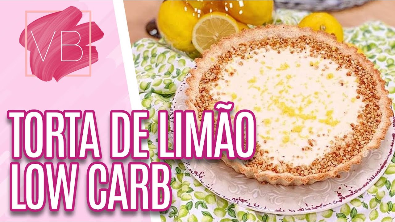 Torta de limão siciliano low carb - Você Bonita (16/04/20)