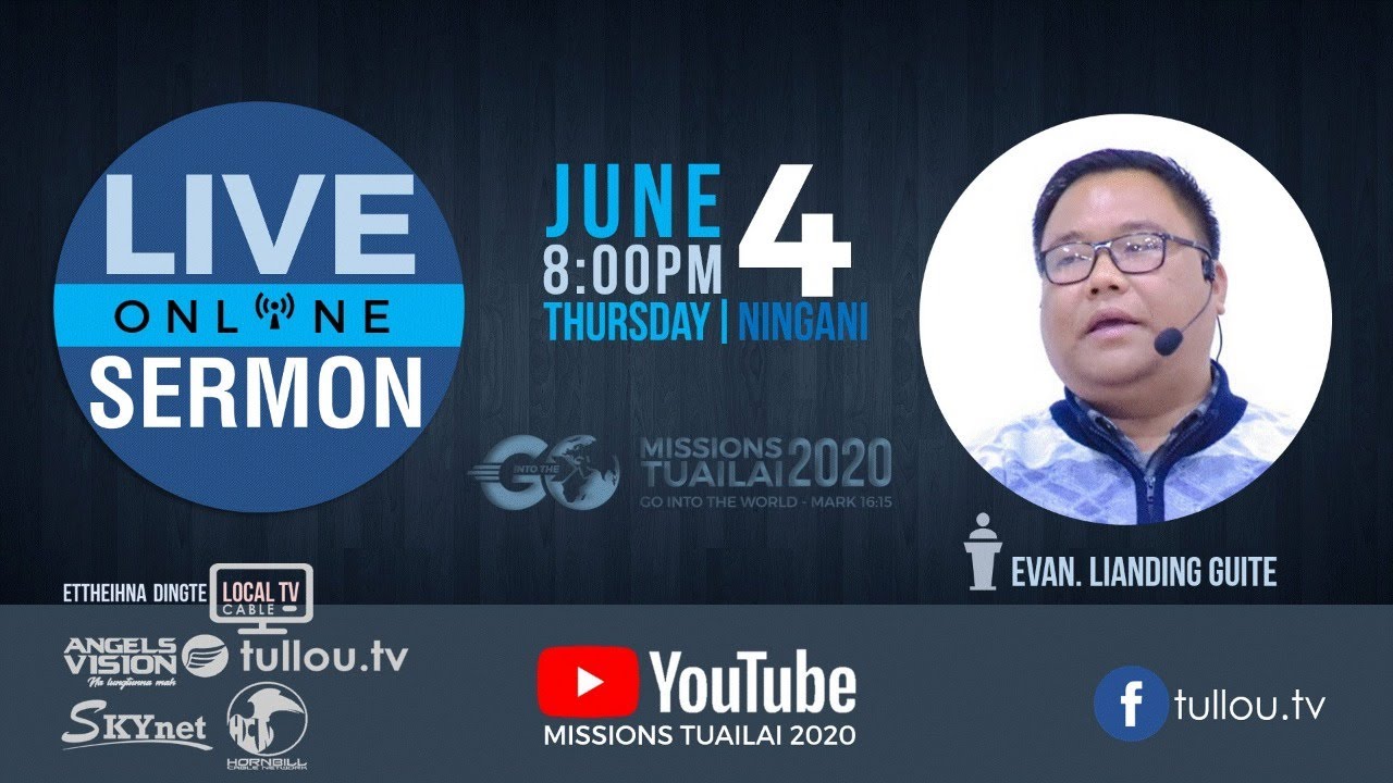 [LIVE SERMON] Evan Lianding Guite - Khanloh ahunta | June 4, 2020 8:00pm IST