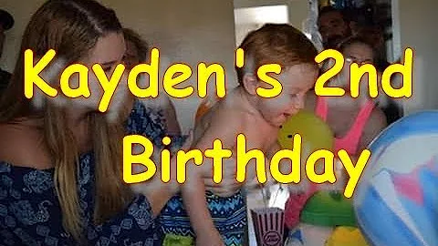 Kayden's 2nd Birthday Party