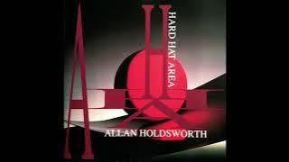 Allan Holdsworth - Hard Hat Area (1993 Full Album)