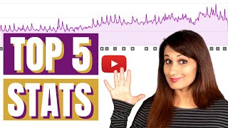 How to Read Your YouTube Analytics (for beginners) - the 5 stats that matter most!