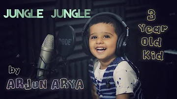 Jungle Jungle Baat Chali Hai | The Jungle Book | Cover by Arjun Arya | 3 Year Old Kid