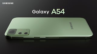 Samsung Galaxy A54 5G Trailer Concept Design 2022 Official introduction !