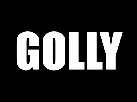 GOLLY