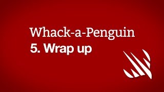 Wrap up – Whack-a-Penguin, part 5 screenshot 5