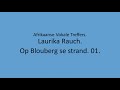 Laurika Rauch - Op Blouberg se strand. 01.