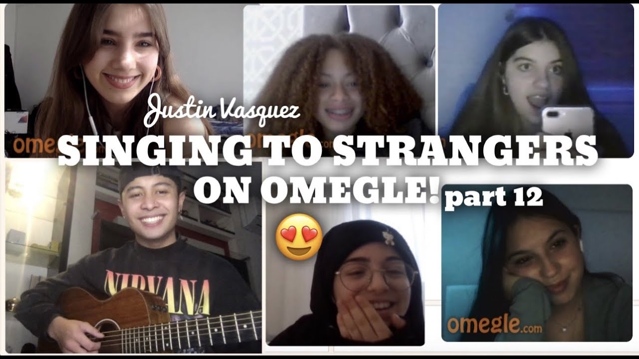 SINGING TO STRANGERS ON OMEGLE! PT.12