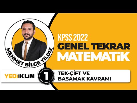 1 - Tek Çift ve Basamak Kavramı / 2022 KPSS Matematik Genel Tekrar - Mehmet Bilge YILDIZ