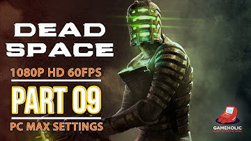 Dead Space chapter 9 Gameplay walkthrough Dead on Arrival [No Commentary]