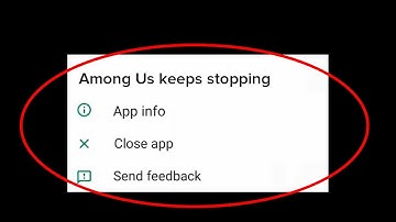 How To Fix Among Us Keeps Stopping Error 2022 - Among Us App Not Open Problem