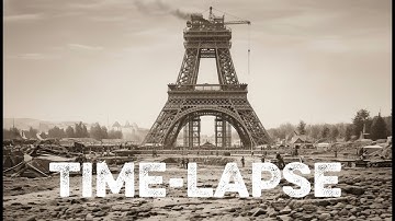The Eiffel Tower — A Realistic Time-Lapse of Its Construction (1887–1889)