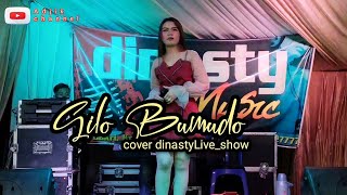 LAGU KERINCI // Gilo Bumudo cover dinastyLive_show cip ; efrizal