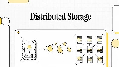Distributed Storage