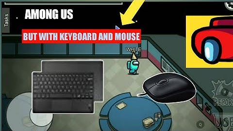Among us but with keyboard and mouse || Mixed Tutorials