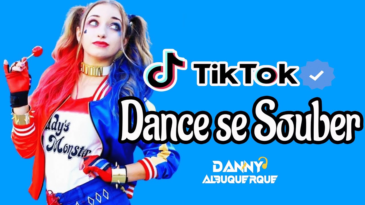 Stream Dance se souber ~{Tik Tok} 2023 by Dj Danny Albuquerque