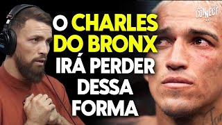 A PREVISÃO CERTEIRA SOBRE A DERROTA DE CHARLES DO BRONX NO UFC 300 - Mauricio Ruffy