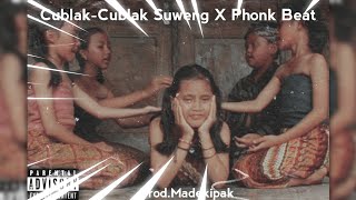 Cublak-Cublak Suweng [ PHONK REMIX ] Prod.Madekipak