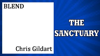 The Sanctuary by Chris Gildart