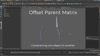 Maya 2020 : Offset Parent Matrix - Constrain one Object to Another