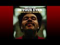 The Weeknd - In Your Eyes (MANSTA &amp; DiPap Miami Mix)