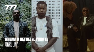 Video thumbnail of "Rhema & Bethel - Carolina ft. YXNG LE (Prod. Darr3n & Churchbwoy)"