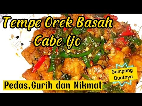 Resep Tempe Orek Basah Cabe Ijo